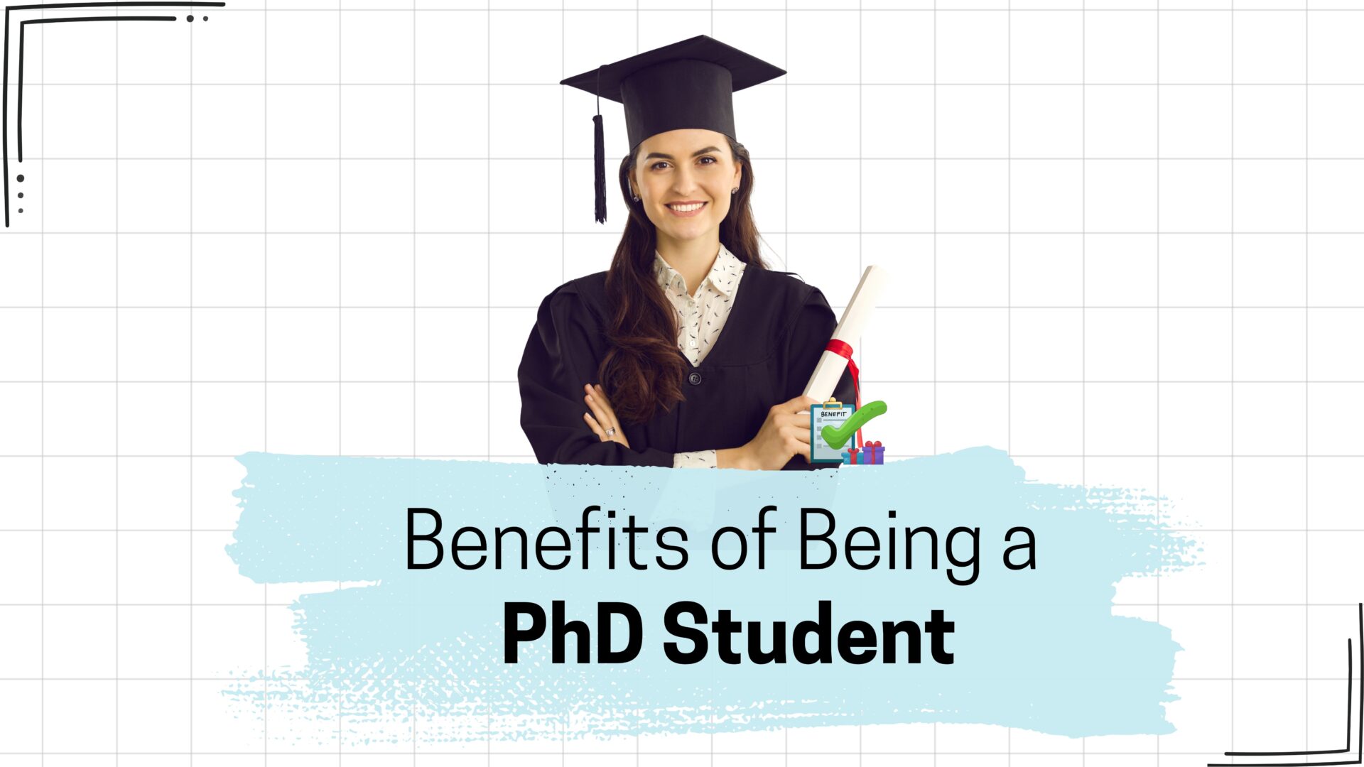 Benefits of Being a PhD Student